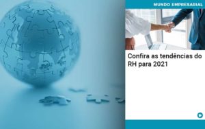 Confira As Tendencias Do Rh Para 2021 - Contabilidade em São Paulo - SP | Contabilidade Real