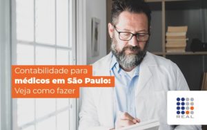Contabilidade Para Medicos Em Sao Paulo Veja Como Fazer Blog (1) - Contabilidade na Zona Sul